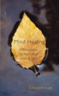 Image for Mind Healing: Affirmations to Heal Your Mind and Soul