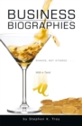 Image for Business biographies: shaken, not stirred-- with a twist