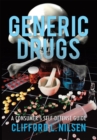 Image for Generic Drugs: A Consumer&#39;S Self-Defense Guide