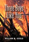 Image for Three Boys Like You