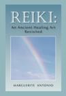 Image for Reiki : An Ancient Healing Art Revisited