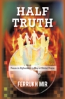 Image for Half Truth
