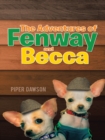 Image for Adventures of Fenway and Becca