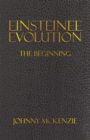 Image for Einsteinee Evolution: The Beginning