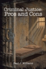 Image for Criminal Justice: Pros and Cons
