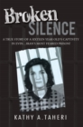 Image for Broken Silence: A True Story of a Sixteen Year Old&#39;S Captivity in Evin...Iran&#39;S Most Feared Prison!