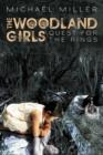 Image for The Woodland Girls : Quest for the Rings