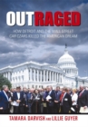 Image for Outraged: How Detroit and the Wall Street Car Czars Killed the American Dream