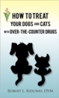 Image for How to Treat Your Dogs and Cats with Over-The-Counter Drugs