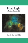 Image for First Light: Seeking Cosmic Life
