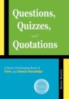 Image for Questions, Quizzes, and Quotations