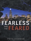 Image for Fearless and the Feared