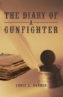 Image for Diary of a Gunfighter