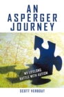 Image for Asperger Journey: My Lifelong Battle with Autism