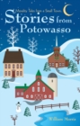 Image for Stories from Potowasso: Morality Tales from a Small Town