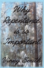 Image for Why Repentance Is so Important