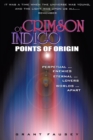 Image for Of Crimson Indigo: Points of Origin