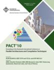 Image for PACT 10 Proceedings of the Nineteenth International Conference on Parallell Architecture and Compilation Techniques