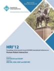 Image for HRI 12 Proceedings of the Seventh Annual ACM/IEEE International Conference on Human-Robot Interaction