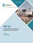 Image for HT 12 The Proceedings of the 23rd ACM Conference on Hypertext and Social Media
