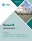 Image for Recsys 12 Proceedings of the Sixth ACM Conference on Recommender Systems
