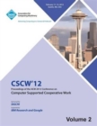 Image for CSCW 12 Proceedings of the ACM 2012 Conference on Computer Supported Work (V2)