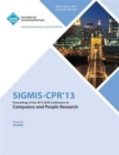 Image for Sigmis-CPR 13 Proceedings of the 2013 ACM Conference on Computers and People Research