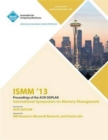 Image for ISMM 13 Proceedings of the ACM SIGPLAN International Symposium on Memory Management
