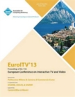 Image for Euroltv 13 Proceedings of the 11th European Conference on Interactive TV and Video