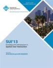 Image for Sui 13 Proceedings of the ACM Symposium on Spatial User Interactions