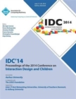 Image for IDC 14 Proceedings of 2014 Conference on Interaction Design and Children