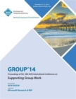 Image for GROUP 14, ACM 2014 International Conference on Group Work