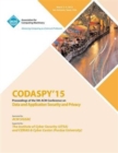 Image for CODASPY 15 Fifth ACM Conference on Data and Application Security and Privacy