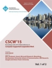 Image for CSCW 15 ACM Conference on Computer Supported Cooperative Work and Social Computing Vol 1