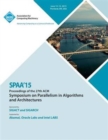 Image for SPAA 15 27th ACM Symposium on Parallelism in Algorithms and Architectures