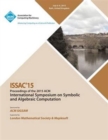 Image for ISSAC 15 International Symposium on Symbolic and Algebraic Computation