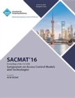 Image for SACMAT 16 ACM Symposium on Access Control Models and Technologies