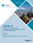 Image for CSCW 17 Computer Supported Cooperative Work and Social Computing Vol 2
