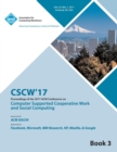 Image for CSCW 17 Computer Supported Cooperative Work and Social Computing Vol 3