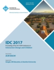 Image for IDC &#39;17 : Interaction Design and Children