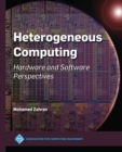 Image for Heterogeneous Computing: Hardware and Software Perspectives