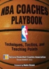 Image for NBA Coaches Playbook: Techniques, Tactics, and Teaching Points