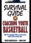 Image for Survival guide for coaching youth basketball