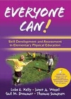Image for Everyone can!: skill development and assessment in elementary physical education
