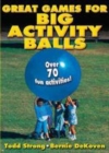 Image for Great games for big activity balls