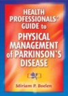 Image for Health professionals&#39; guide to physical management of Parkinson&#39;s disease