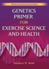 Image for Genetics primer for exercise science and health