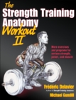 Image for The strength training anatomy workoutII
