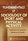 Image for Fundamentals of Sociology of Sport and Physical Activity