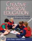Image for Creative physical education  : integrating curriculum through innovative PE projects